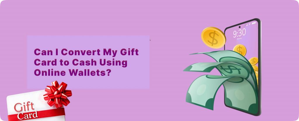 Can I Convert My Gift Card to Cash