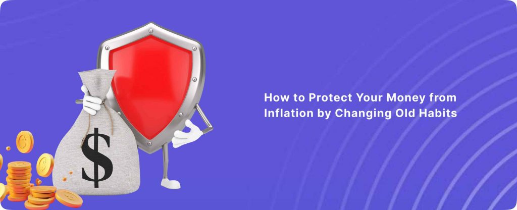How to Protect Your Money from Inflation 