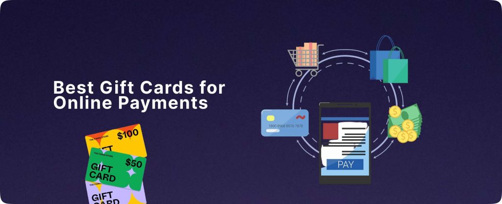 Best Gift Cards for Online Payments