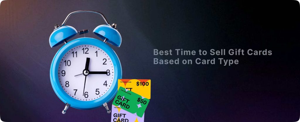 Best Time to Sell Gift Cards