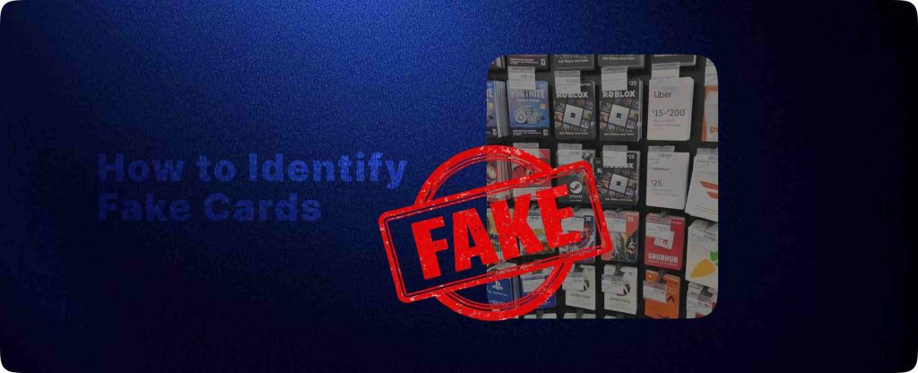 How to Identify Fake Cards