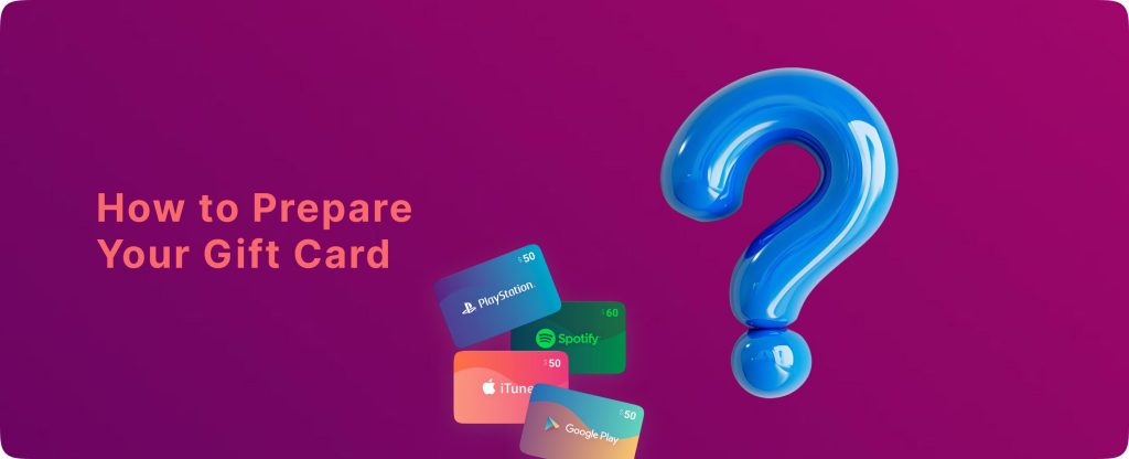 How to Prepare Your Gift Card 