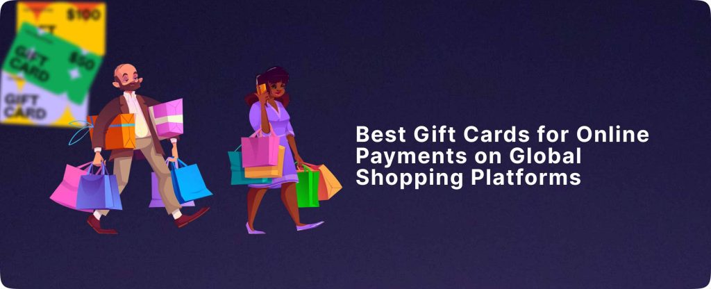 Best Gift Cards for Online Payments