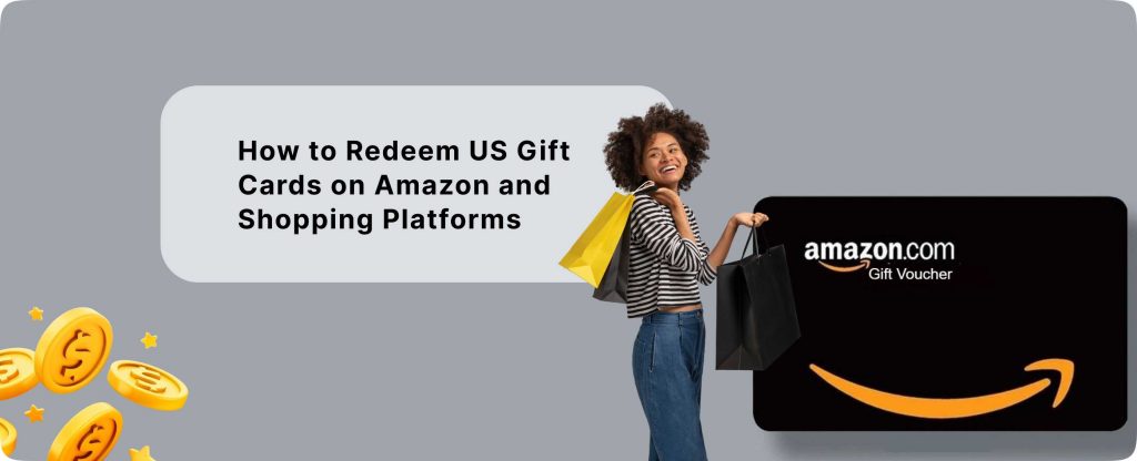 How to Redeem US Gift Cards