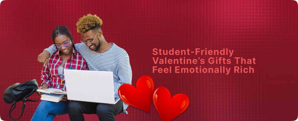 Student-Friendly Valentine’s Gifts