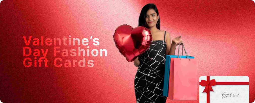 Valentine’s Day Fashion Gift Cards 