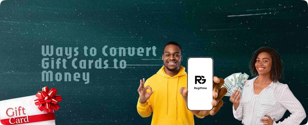 Ways to Convert Gift Cards to Money