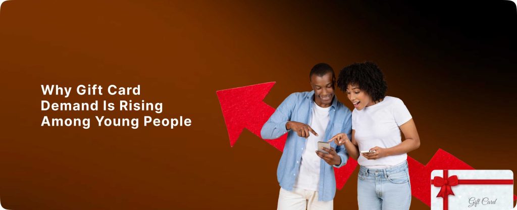 Why Gift Card Demand Is Rising