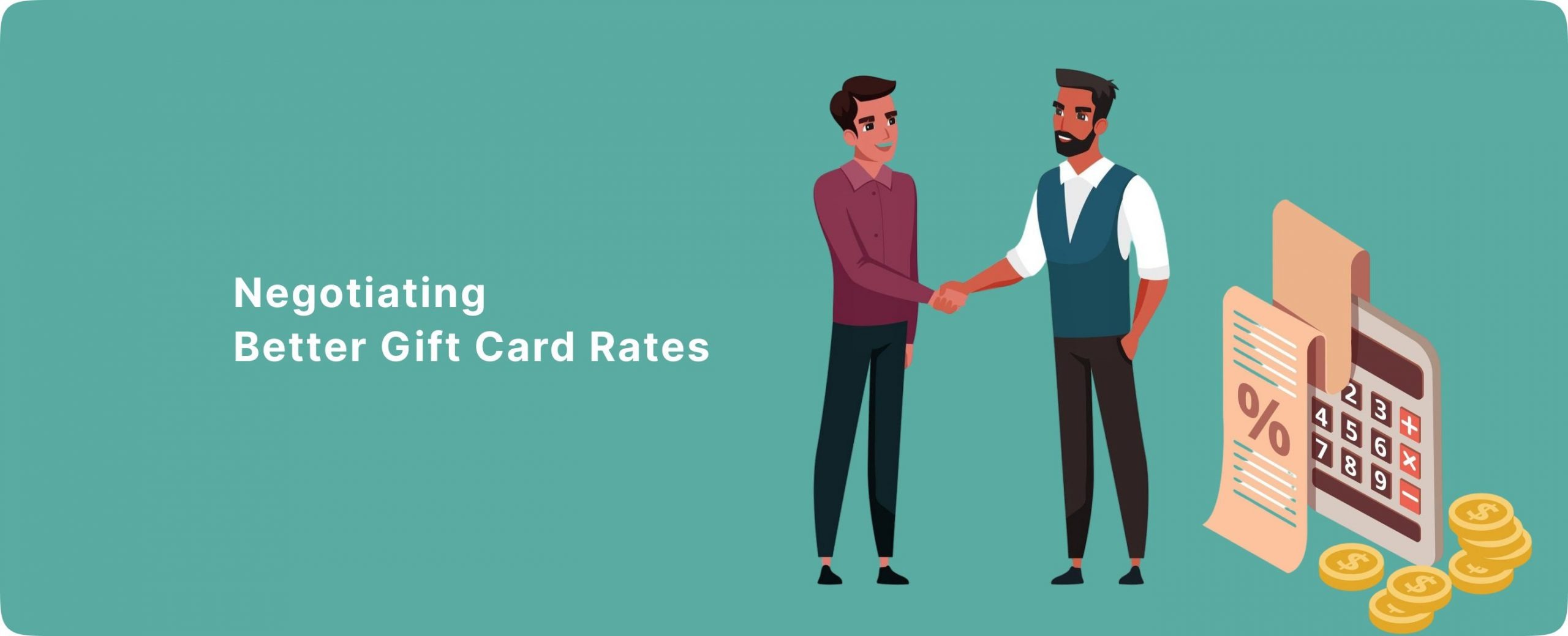 How to Negotiate Better Gift Card Rates Like a Pro