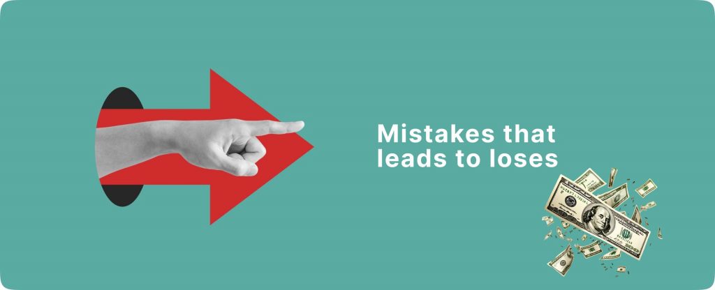 How to Avoid losing money