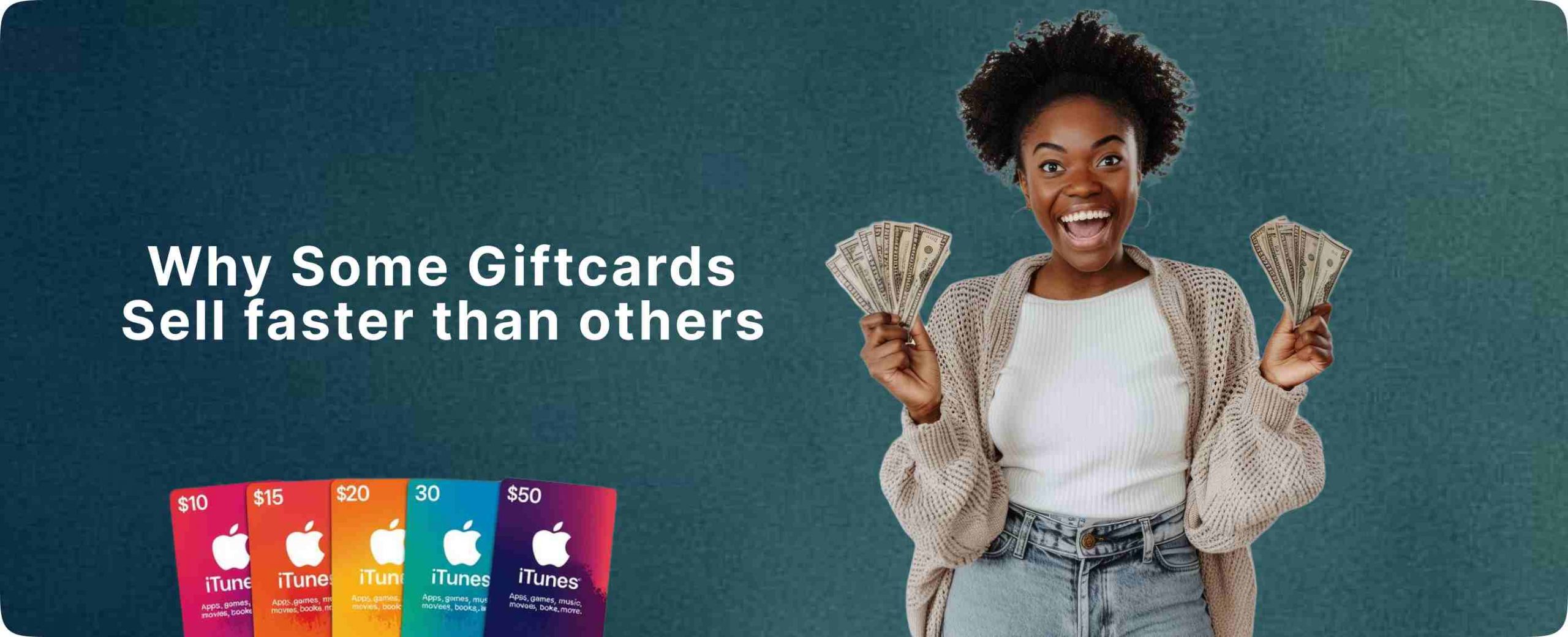 Why Some Gift Cards Sell Faster Than Others