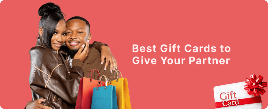 Best Gift Cards to Give Your Partner