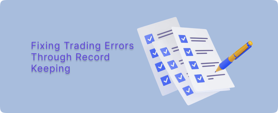 Fixing trading errors 