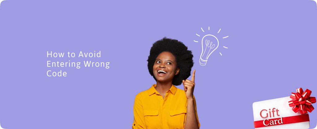 Wrong gift card code 