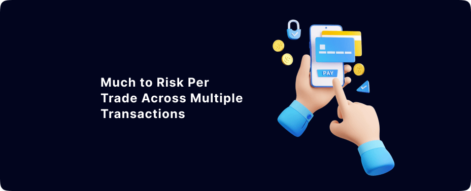 How much to risk per trade