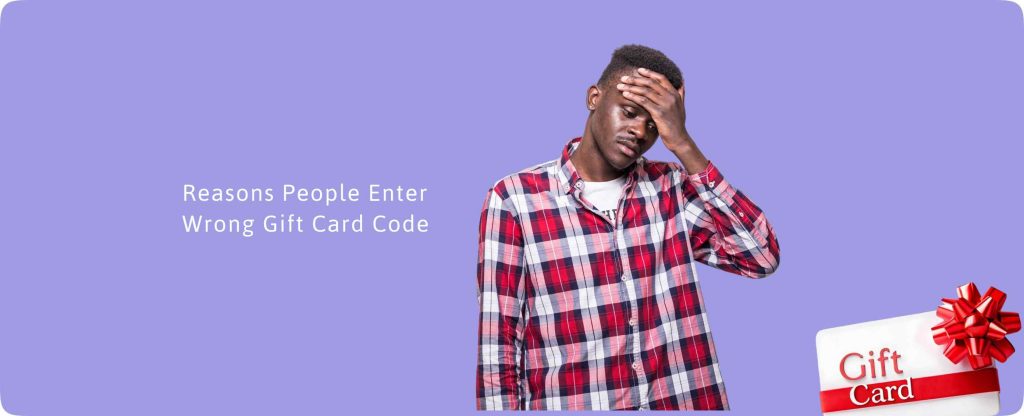 Wrong gift card code