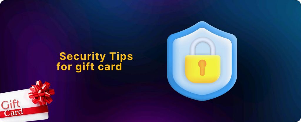 Security tips for every gift card