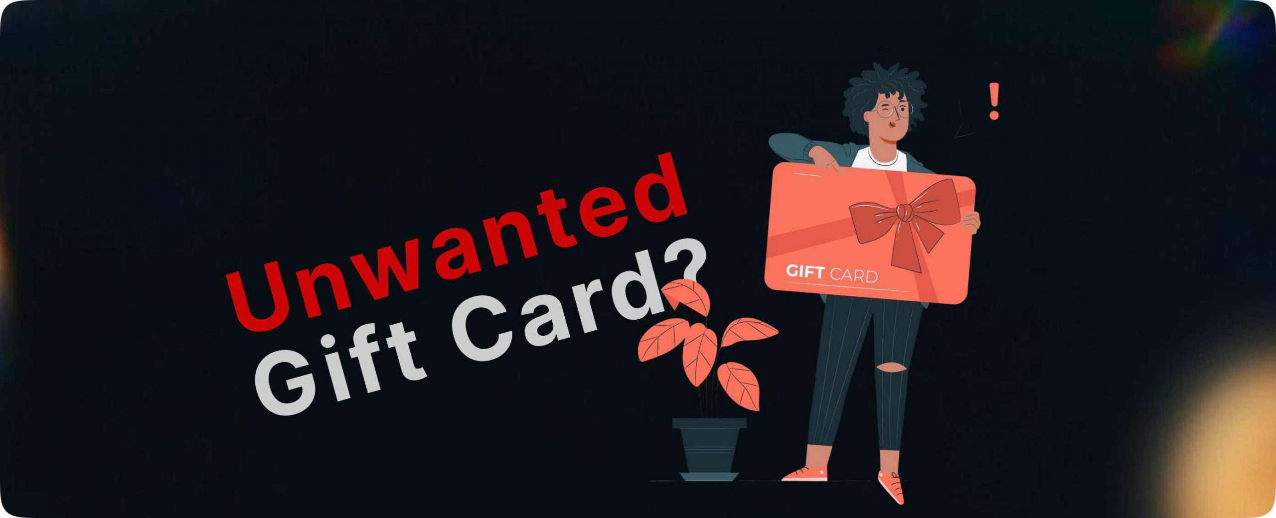 unwanted gift card is by converting it into cash.