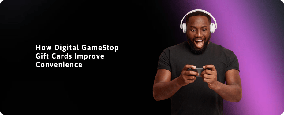 Digital GameStop Gift Cards