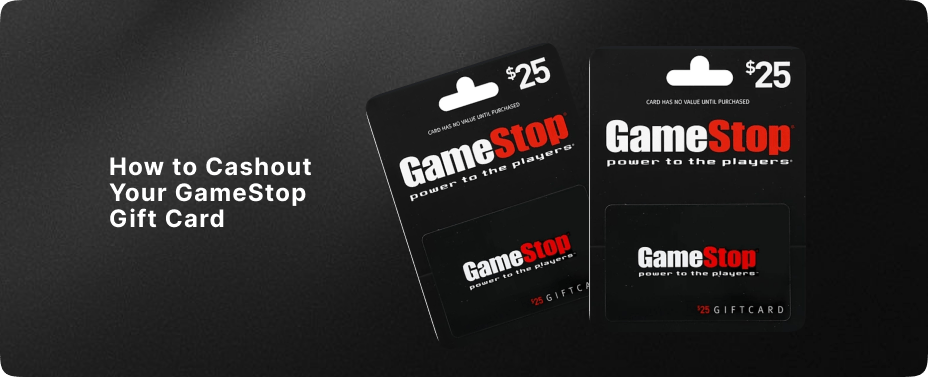 How to Cashout Your GameStop Gift Card