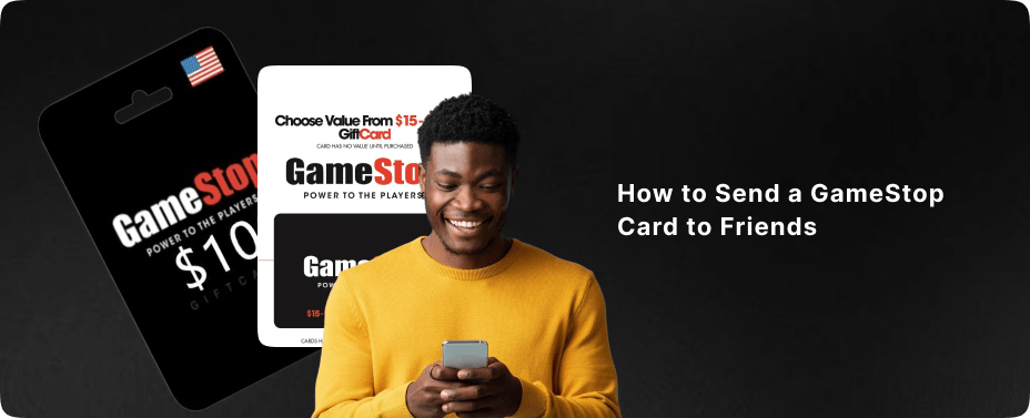 How to Send a GameStop Card to Friends