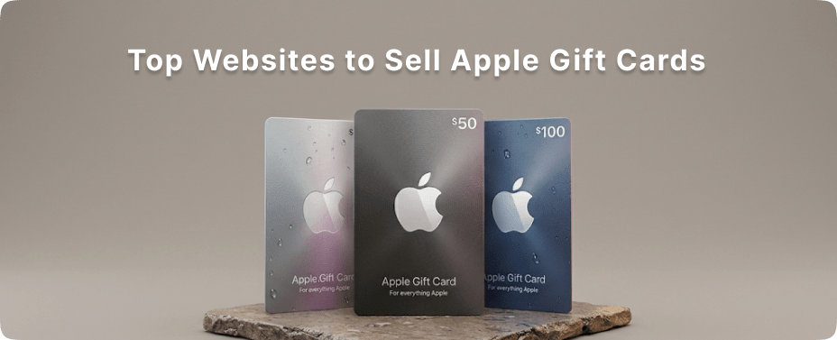 Top Websites to Sell Apple Gift Cards Safely