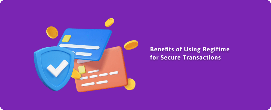 Benefits of Using Regiftme