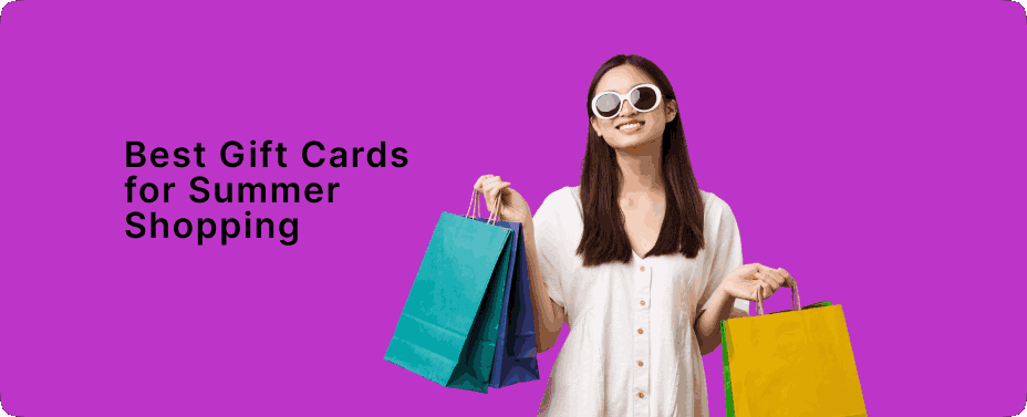 Best Gift Cards for Summer Shopping