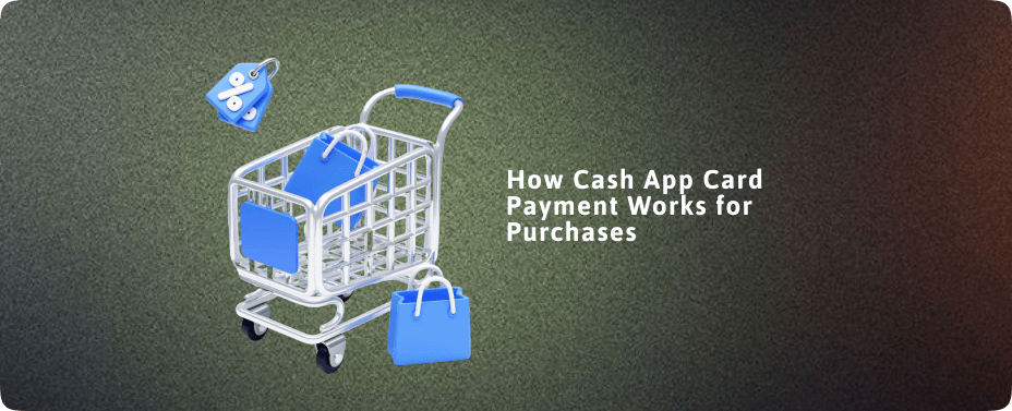 How Cash App Card Payment