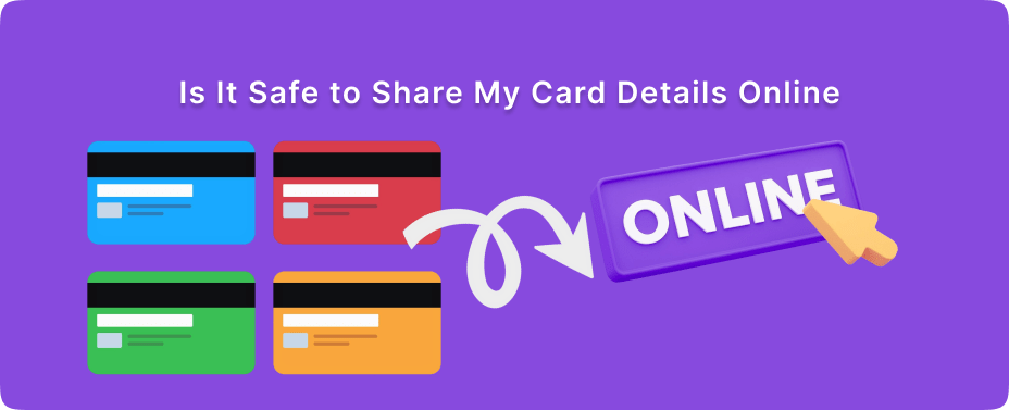 Is It Safe to Put My Card Details Online