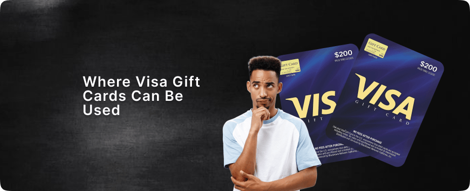 Where Visa Gift Cards Can Be Used