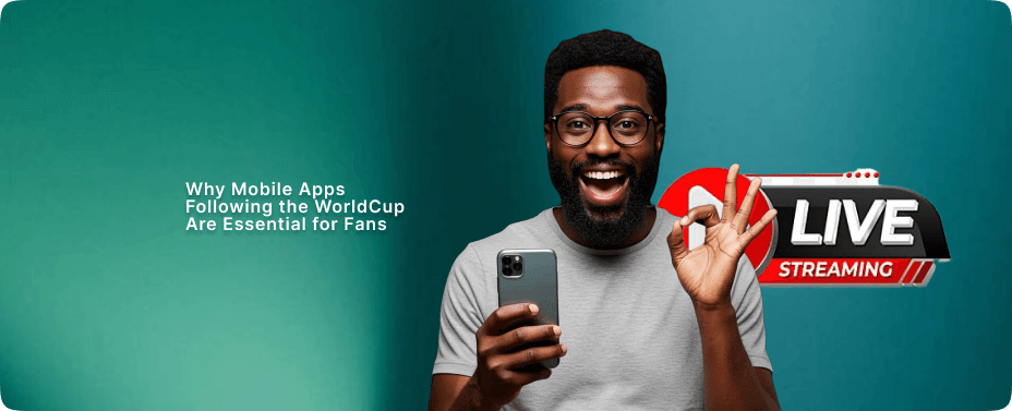Mobile Apps Following the WorldCup