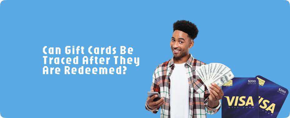 Can Gift Cards Be Traced 