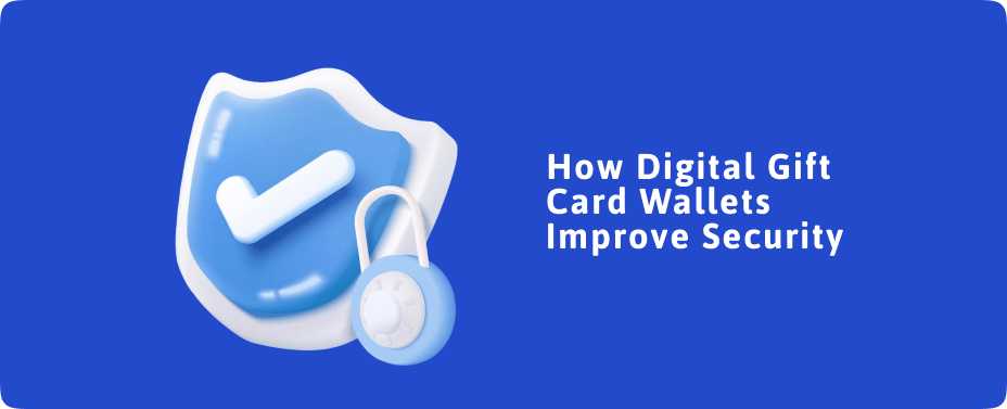 Digital Gift Card Wallets