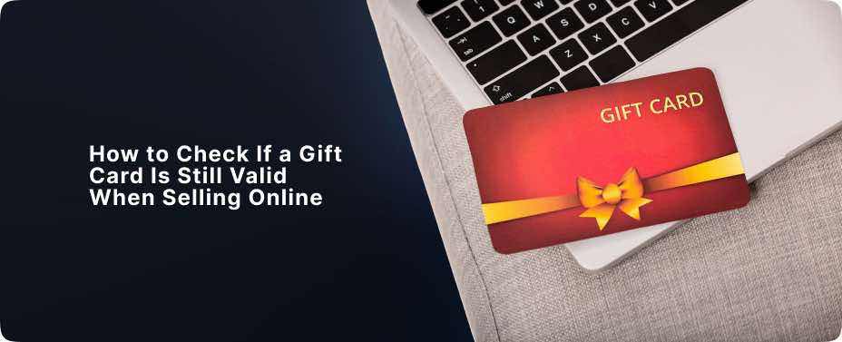 How to check if a gift card is still valid