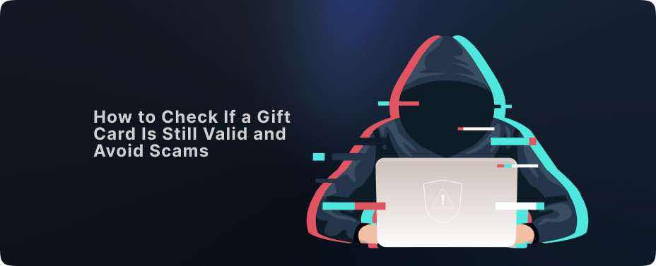 How to check if a gift card is still valid