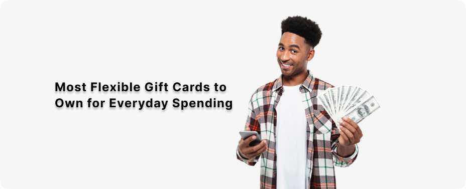 Flexible Gift Cards to Own