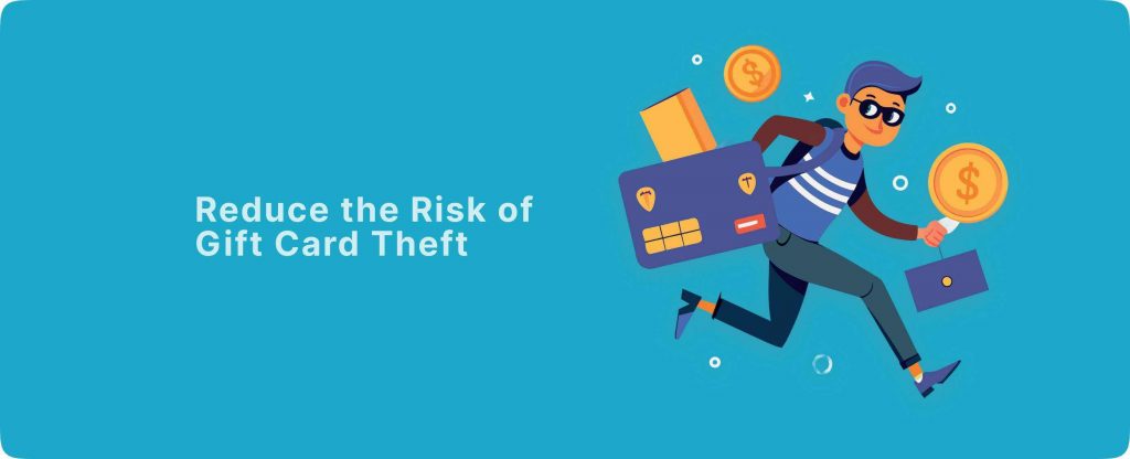 Reduce the Risk of Theft 