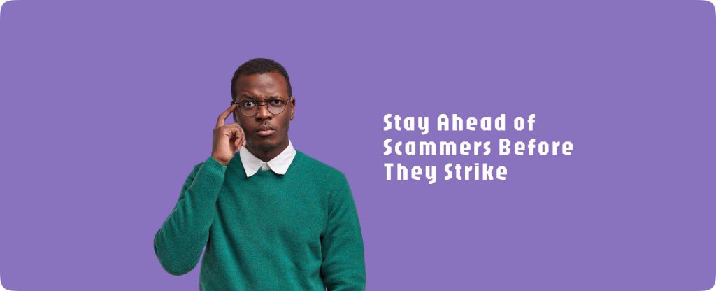 Warning Signs of a Scam