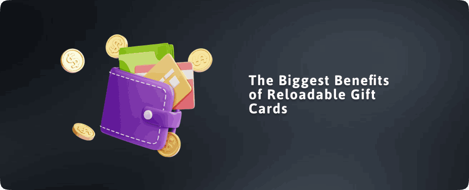 Reloadable Gift Cards