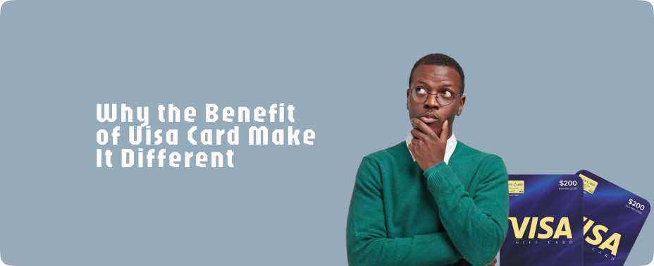 Features of Visa Card