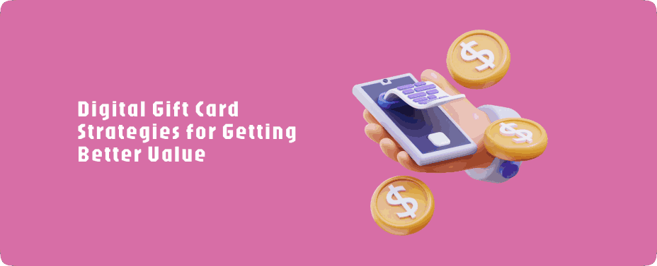 Digital Gift Card Strategies