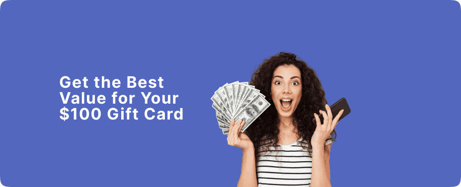 how much is a $100 gift card worth