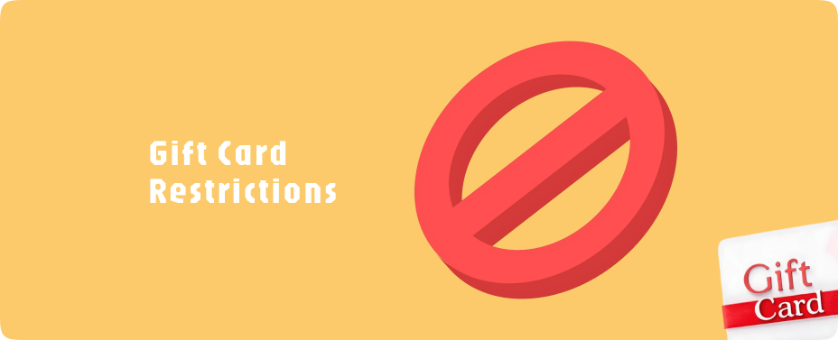 Gift Card Restrictions