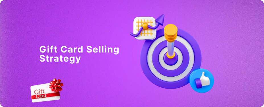 What Is the Best Gift Card Selling Strategy