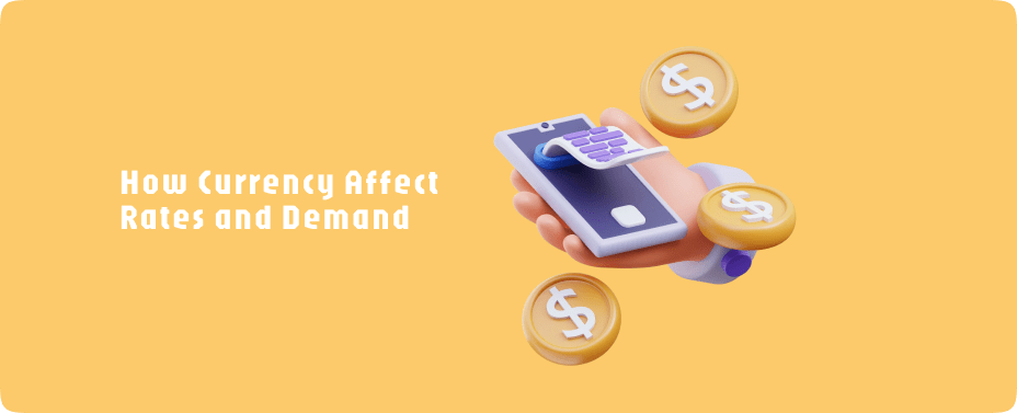 How Currency Affect Rates