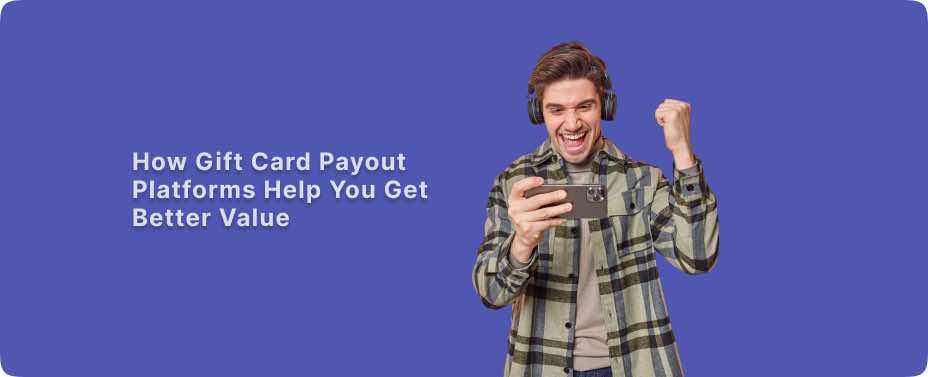 Gift Card Payout Platforms