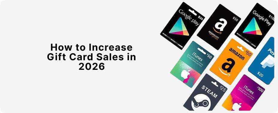How to Increase Gift Card Sales in 2026