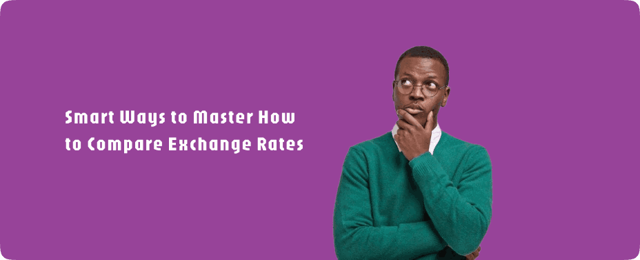 How to Compare Exchange Rates